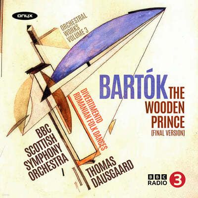 Thomas Dausgaard 바르톡: '허수아비 왕자', '디베르티멘토', '루마니아 민속 춤곡' (Bartok: The Wooden Prince, Divertimento, Romanian Folk Dances)