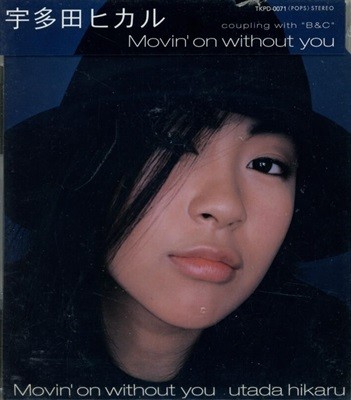 우타다 히카루 (Utada Hikaru) - Movin'on without you(미개봉)(Single)