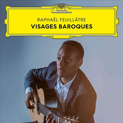 ٷũ  - Ÿ ǰ (Visages Baroques - Works for Guitar)(CD) - Raphael Feuillatre