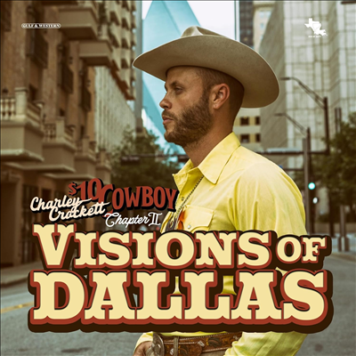 Charley Crockett — Visions Of Dallas 앨범 커버