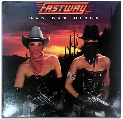 [국내반LP] Fastway-Bad Bad Girls