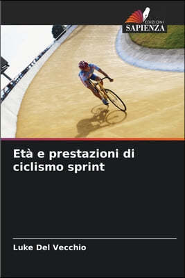 Età e prestazioni di ciclismo sprint