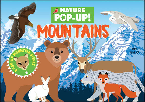 Nature Pop-Up! Mountains: 8 Pop-Up Mountain Scenes