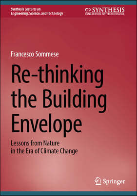 Re-Thinking the Building Envelope: Lessons from Nature in the Era of Climate Change