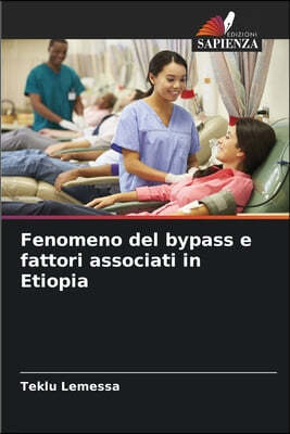 Fenomeno del bypass e fattori associati in Etiopia