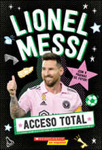 Lionel Messi: All Access (Spanish Edition)