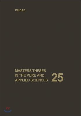 Masters Theses in the Pure and Applied Sciences: Accepted by Colleges and Universities of the United States and Canada