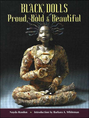 Black Dolls: Proud, Bold & Beautiful