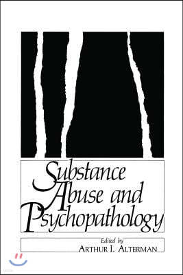 Substance Abuse and Psychopathology