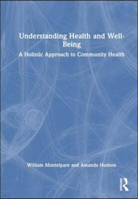 Understanding Health and Well-Being