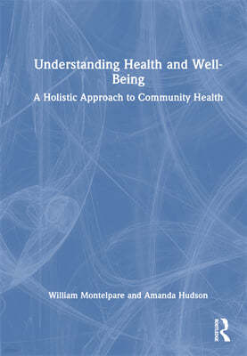 Understanding Health and Well-Being