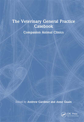 Veterinary General Practice Casebook