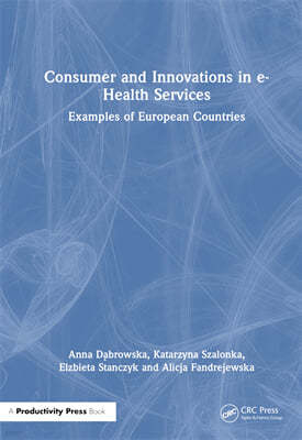 Consumer and Innovations in e-Health Services