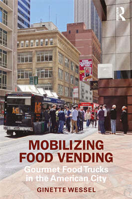 Mobilizing Food Vending