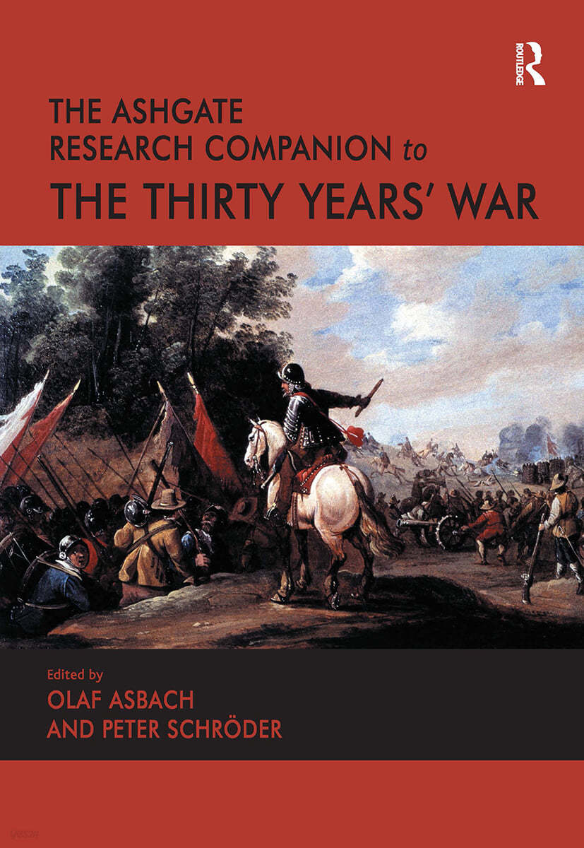 Ashgate Research Companion to the Thirty Years&#39; War