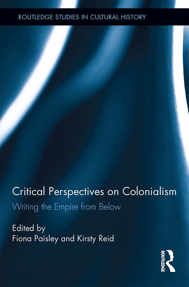 Critical Perspectives on Colonialism