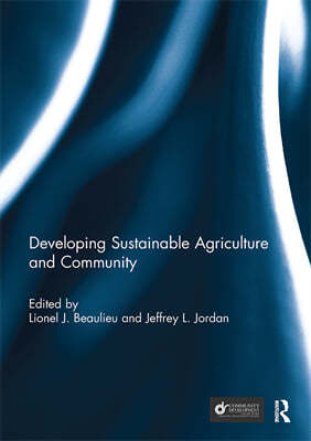 Developing Sustainable Agriculture and Community