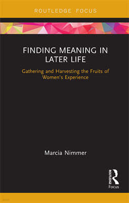 Finding Meaning in Later Life