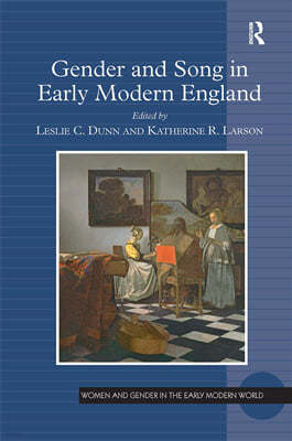 Gender and Song in Early Modern England