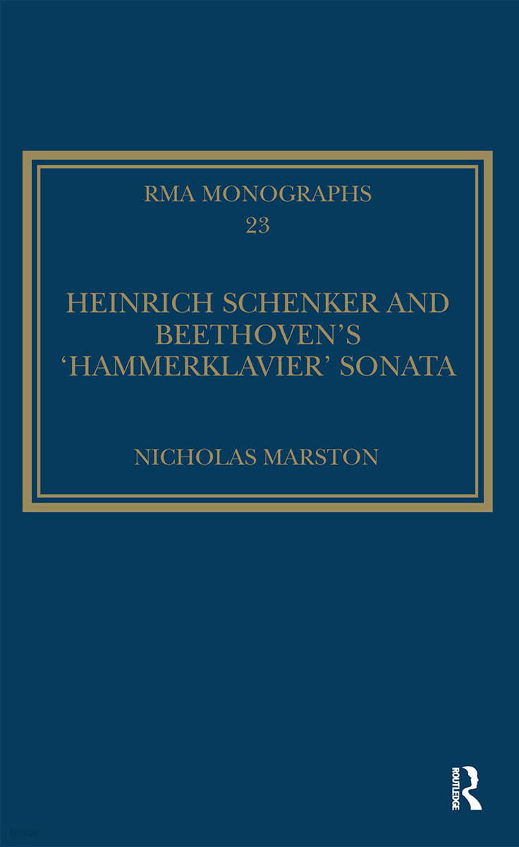 Heinrich Schenker and Beethoven's 'Hammerklavier' Sonata