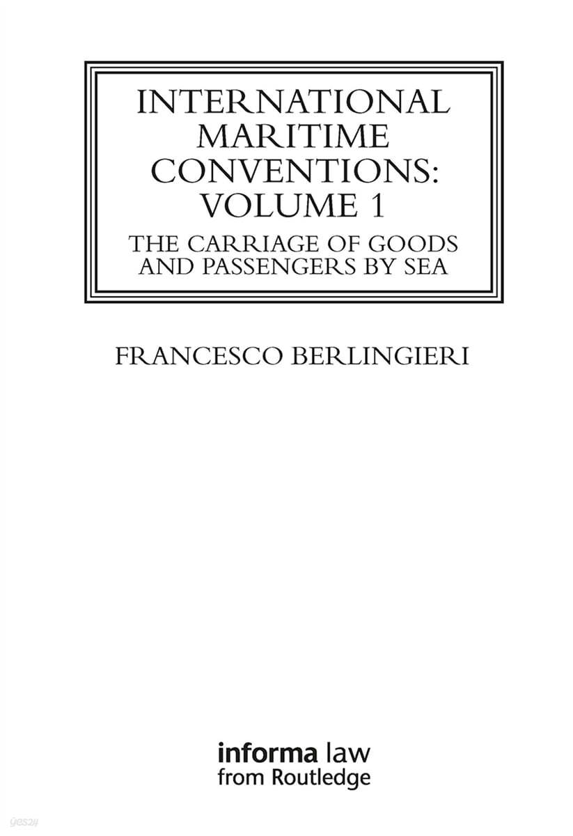 International Maritime Conventions (Volume 1)