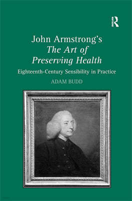 John Armstrong's The Art of Preserving Health