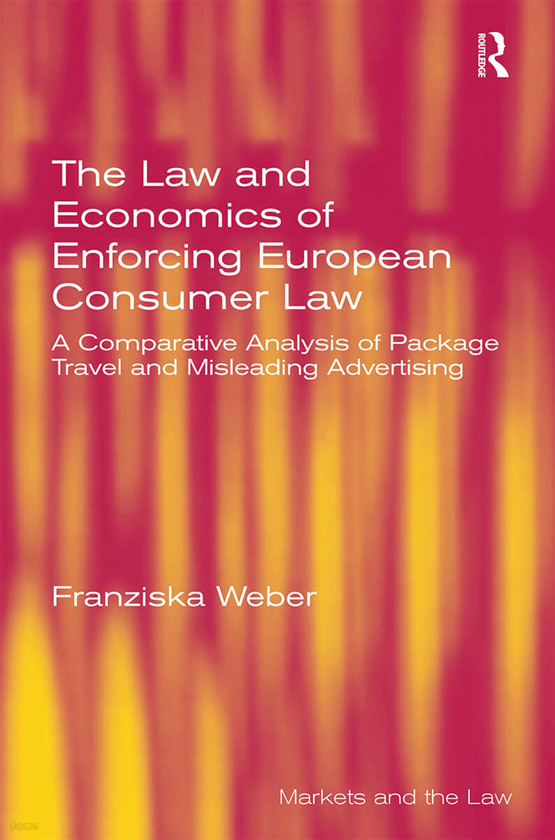 Law and Economics of Enforcing European Consumer Law