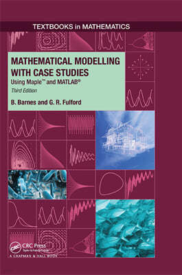 Mathematical Modelling with Case Studies