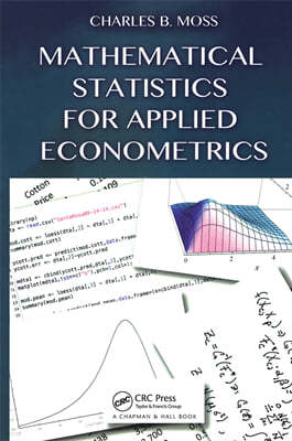 Mathematical Statistics for Applied Econometrics