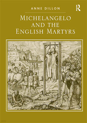 Michelangelo and the English Martyrs