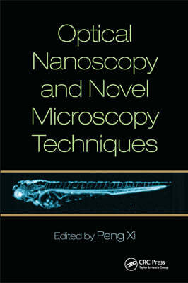 Optical Nanoscopy and Novel Microscopy Techniques