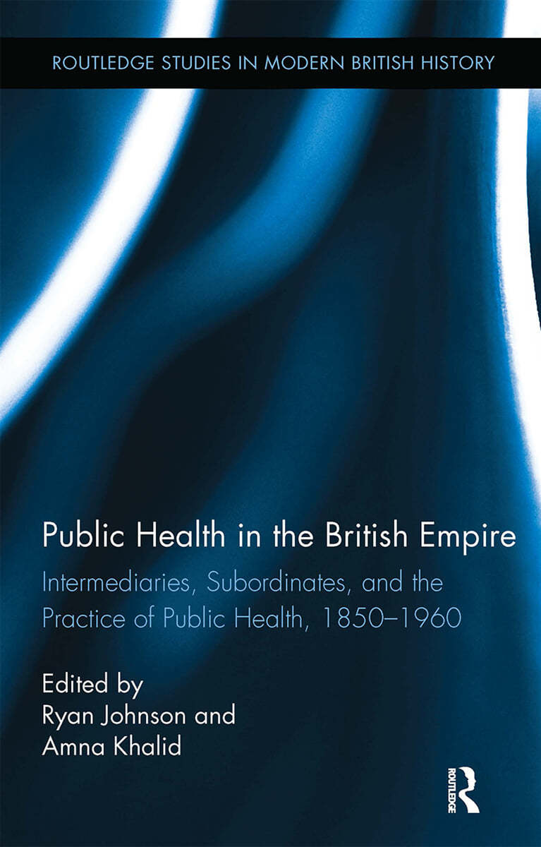 Public Health in the British Empire