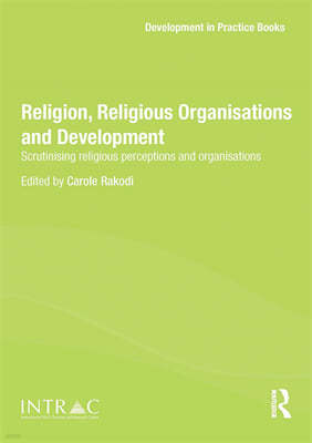 Religion, Religious Organisations and Development