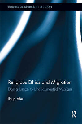 Religious Ethics and Migration