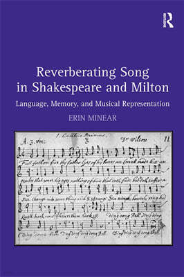 Reverberating Song in Shakespeare and Milton