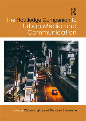 Routledge Companion to Urban Media and Communication