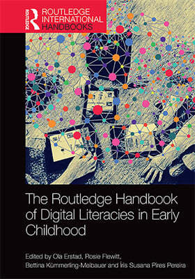 Routledge Handbook of Digital Literacies in Early Childhood