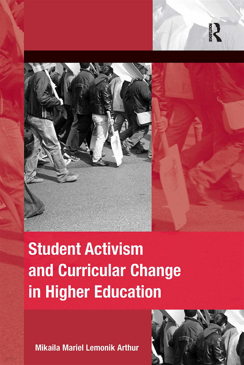 Student Activism and Curricular Change in Higher Education