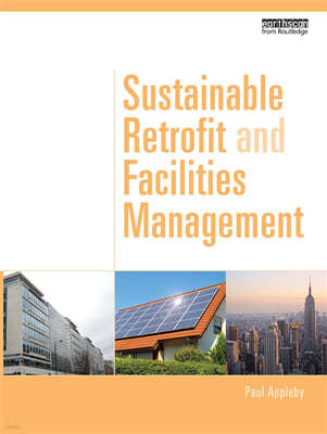 Sustainable Retrofit and Facilities Management