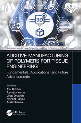 Additive Manufacturing of Polymers for Tissue Engineering