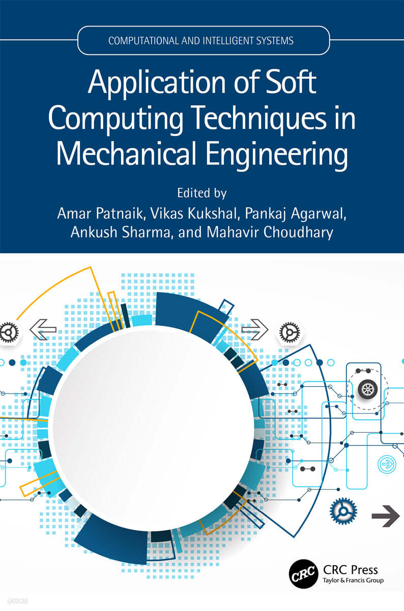 Application of Soft Computing Techniques in Mechanical Engineering