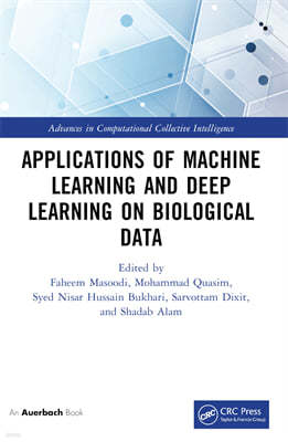 Applications of Machine Learning and Deep Learning on Biological Data