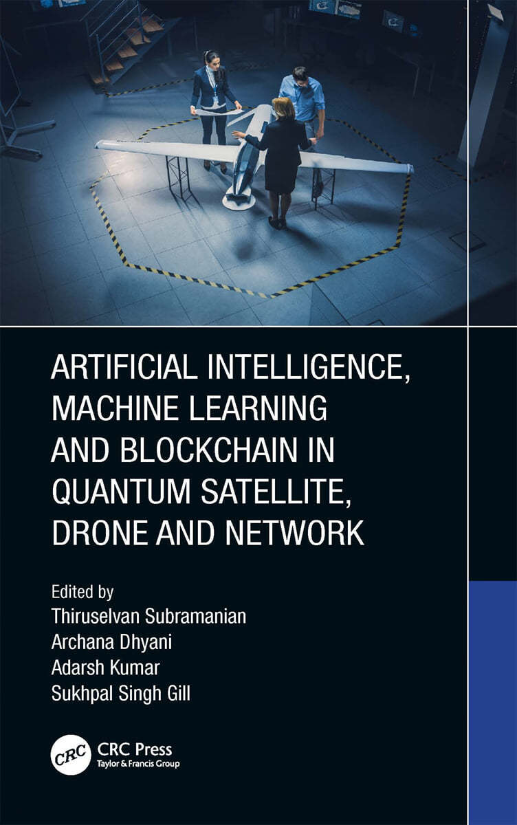 Artificial Intelligence, Machine Learning and Blockchain in Quantum Satellite, Drone and Network