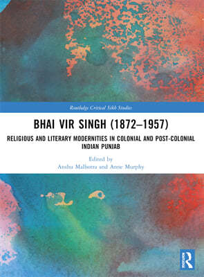 Bhai Vir Singh (1872?1957)