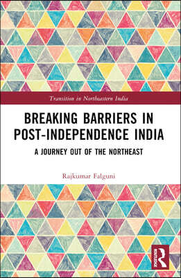 Breaking Barriers in Post-independence India