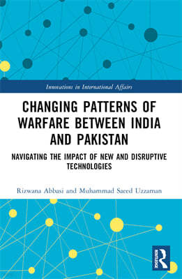 Changing Patterns of Warfare between India and Pakistan