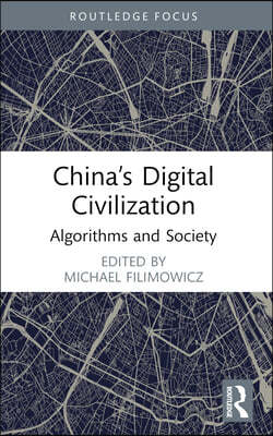 Chinas Digital Civilization