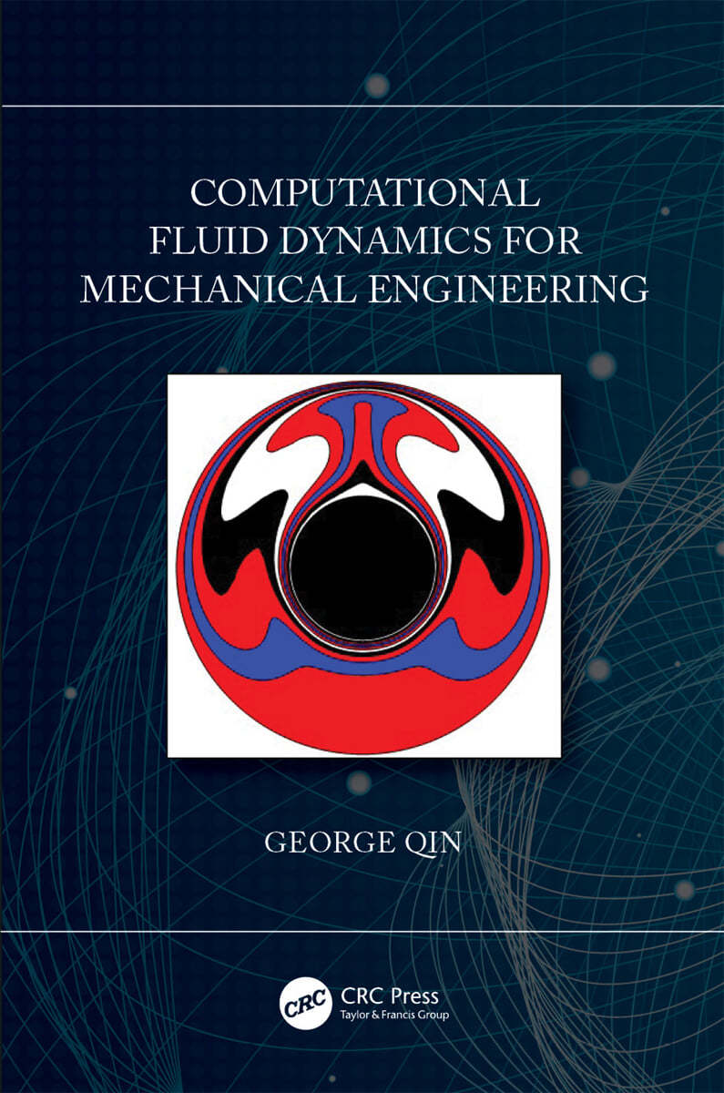 Computational Fluid Dynamics for Mechanical Engineering - 예스24