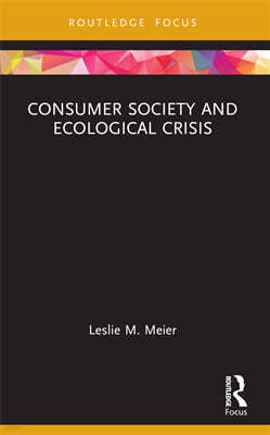 Consumer Society and Ecological Crisis