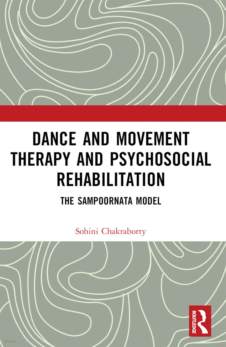 Dance Movement Therapy and Psycho-social Rehabilitation